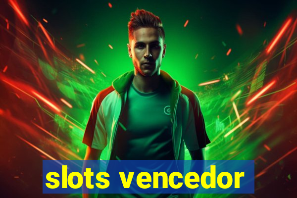 slots vencedor